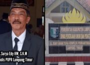 Sepuluh Proyek Miliaran Rupiah Milik Dinas PU Kabupaten Lampung Timur Tidak ada Kejelasan, Kadis PU memilih Bungkam