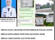 Camat Rantau Alai Diduga Tutup Mata, Kadis PUPR Ogan Ilir Masuk Angin Terkait Proyek Jalan Cor Diduga di Kerjakan Asal Jadi