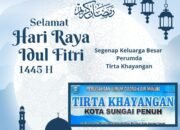 Keluarga Besar Perumda Tirta Khayangan Kota Sungai Penuh Mengucapkan Selamat Hari Raya Idul Fitri 1445 H