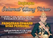 Amuri Alpa Pimpinan Redaksi SKU TINTA INFORMASI Beserta Jajarannya Mengucapkan Selamat Ulang Tahun  Paduka Yang Mulia Saibatin Puniakan Dalom Beliau  PANGERAN EDWARD SYAH PERNONG  Sultan Sekala Brak Yang Di-Pertuan Ke 23