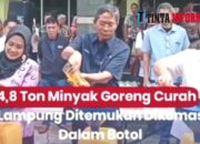 Tim Satgas Pangan Temukan 24,8 Ton Minyak Goreng Curah Tanpa Merek di Lampung