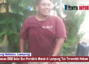 Penimbunan BBM Solar Dan Pertalete Marak Di Lampung Tak Tersentuh Hukum
