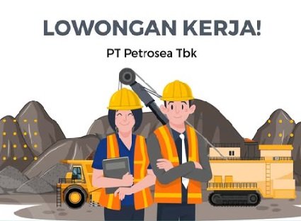 PT Petrosea Membuka 10 Lowongan Kerja hingga 24 Januari 2025, Tamatan SMK/SMA Diprioritaskan, Lihat Posisinya!