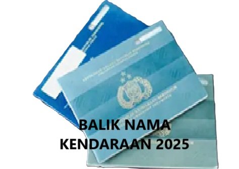 Aturan Baru Balik Nama Kendaraan Bekas 2025, Simak Prosedur dan Syaratnya!