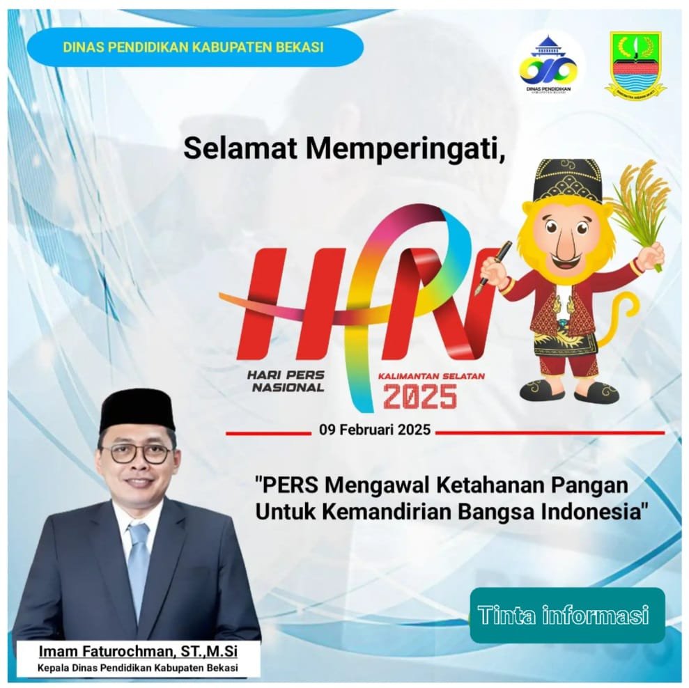 Imam Faturochman.ST.M.Si, Kepala Dinas Pendidikan Kabupaten Bekasi Mengucapkan Selamat Hari Pers Nasional Tahun 2025