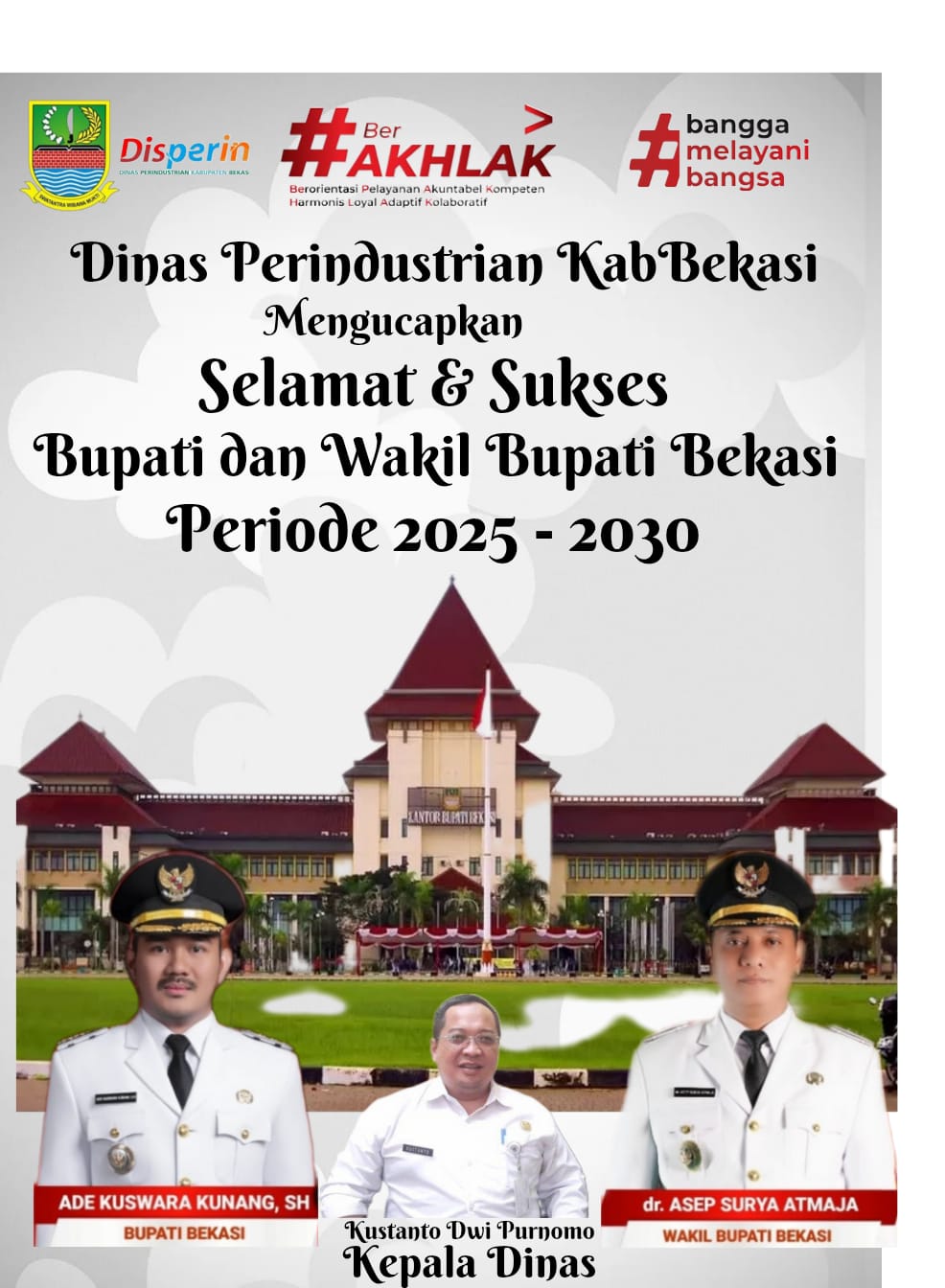 Kustanto Dwi Purnomo Kepala Dinas Perindustrian Kabupaten Bekasi Mengucapkan Selamat Dan Sukses Kepada Bupati Dan Wakil Bupati Ade Kuswara Kunang.SH. Dan Dr. Asep Surya Atmaja