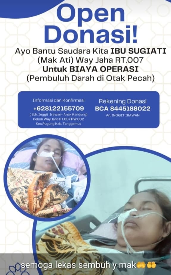 Warga Tanggamus, Penderita Pecah Pembuluh Darah Dibagian Otak Butuh Uluran Tangan