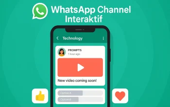 WhatsApp Luncurkan Fitur Channel Interaktif, Ubah Cara Konsumsi Konten Digital