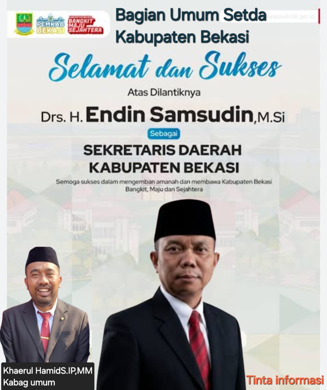 Bagian Umum Setda Kabupaten Bekasi Mengucapakan Selamat dan Sukses Atas Dilantiknya Drs.H.Endin Samsudin ,M.Si Sebagai Sekretaris Daerah Kabupaten Bekasi
