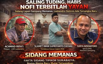 Saling Tuding, Habis Nofi Terbitlah Yayan Sidang Lapen Sampang Memanas, Lasbandra Optimis Ada Tersangka Baru