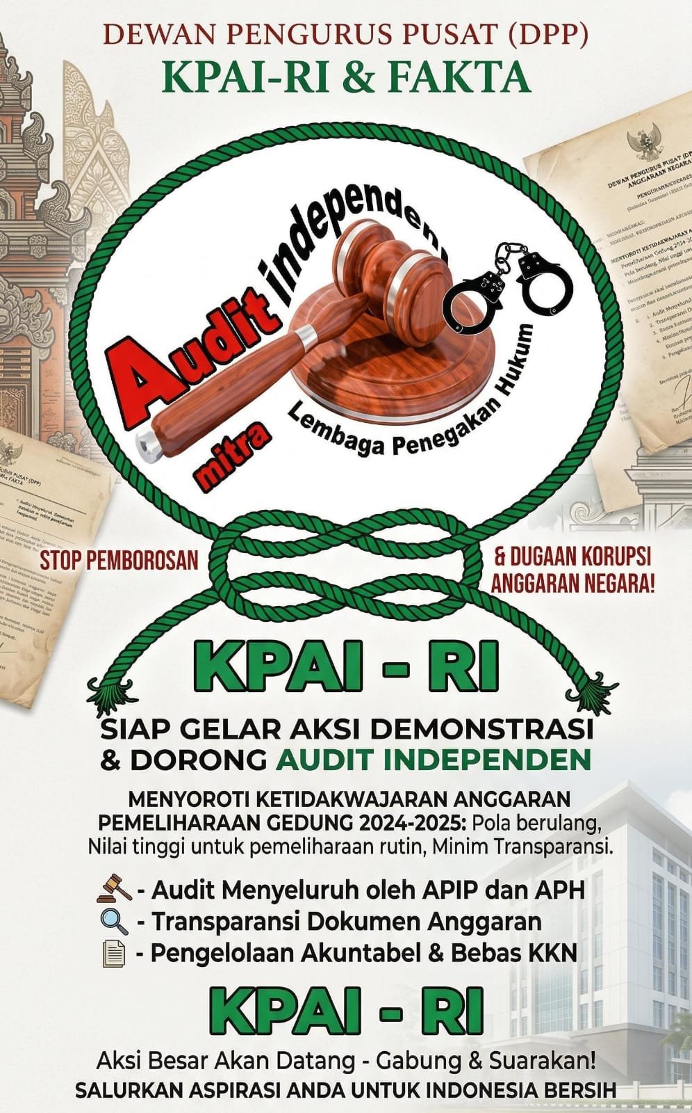 Sorotan Anggaran Pemeliharaan Gedung 2024–2025, DPP KPAI-RI dan FAKTA: Ada Indikasi Ketidakwajaran, Aksi Demonstrasi Disiapkan