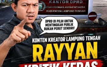 Konten Kreator Lampung Tengah Kritik Wacana Renovasi Gedung DPRD: “Rakyat Butuh Jalan, Bukan Gedung Mewah”
