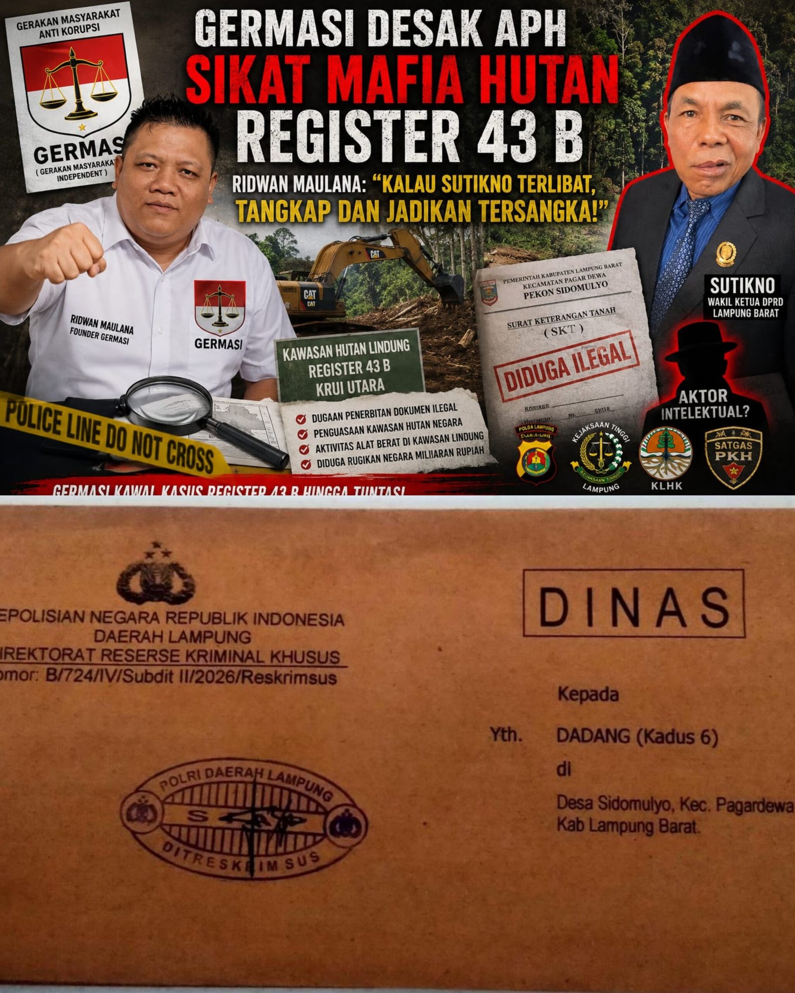 GERMASI Desak APH Sikat Mafia Hutan Register 43 B, Ridwan : “Kalau Sutikno Terlibat, Tangkap dan Jadikan Tersangka!”