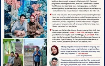 3 Tahun Berpacaran Tanpa Bertemu, Pasangan Beda Negara Turki-Indonesia Tak Lama Lagi Akan Menikah di Kayuagung OKI
