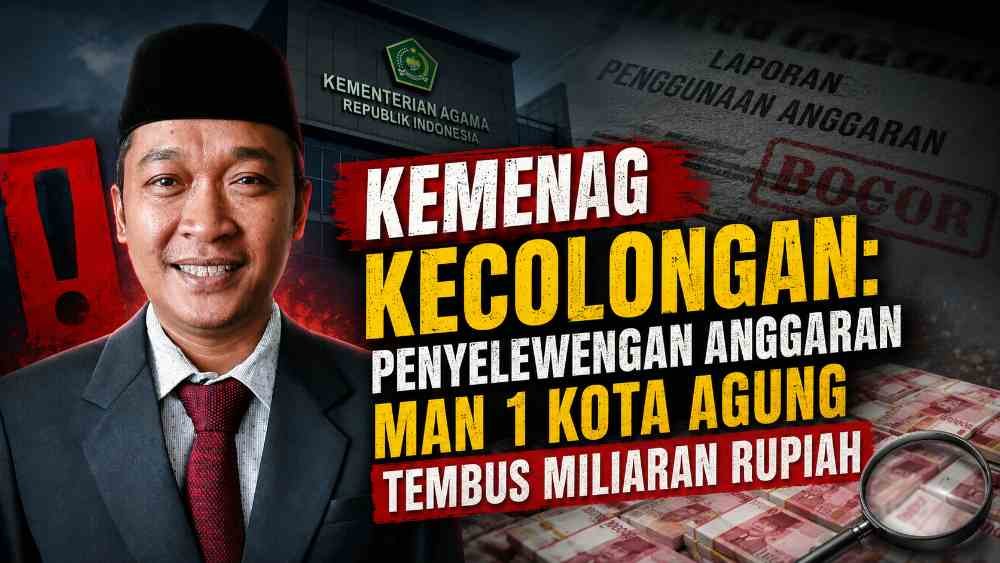 ‎Kemenag Kecolongan: Penyelewengan Anggaran MAN 1 Kota Agung Tembus Miliaran Rupiah‎