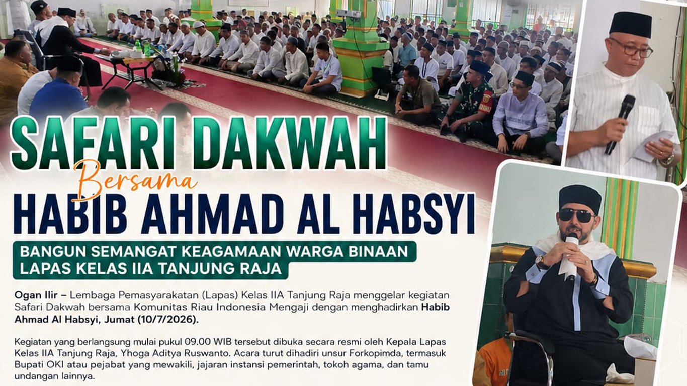 Habib Ahmad Al Habsyi Isi Safari Dakwah di Lapas Tanjung Raja, Ajak Warga Binaan Perbaiki Diri Lewat Al-Qur’an