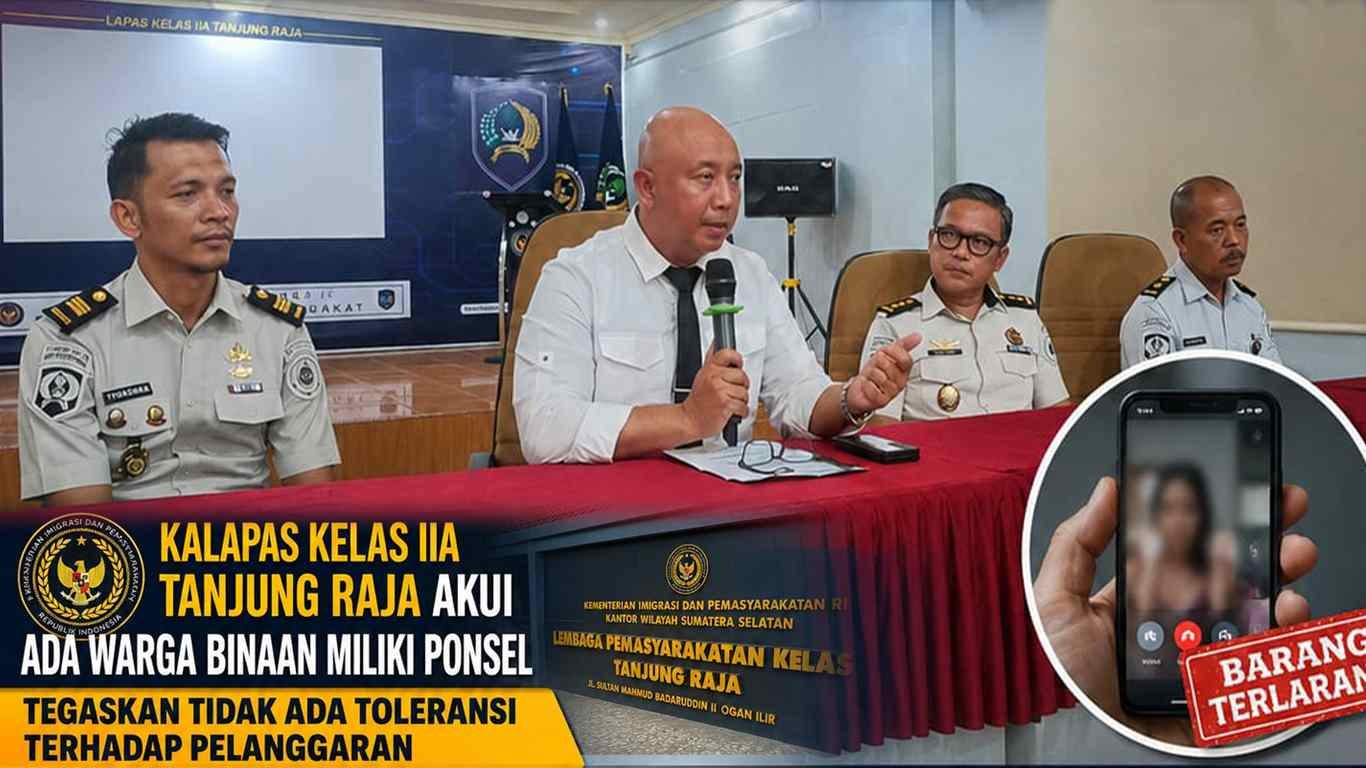 Kalapas Tanjung Raja Klarifikasi Video Call Vulgar Warga Binaan, HP Disita dan Hak Integrasi Dicabut