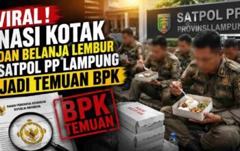 Viral! Nasi Kotak dan Belanja Lembur Satpol PP Lampung Jadi Temuan BPK