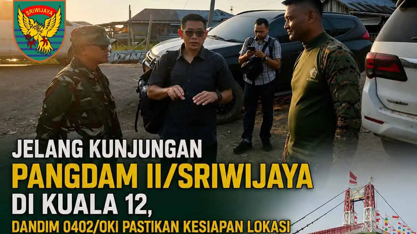 Dandim 0402 OKI Pastikan Kesiapan Lokasi Kunjungan Pangdam II Sriwijaya di Kuala 12