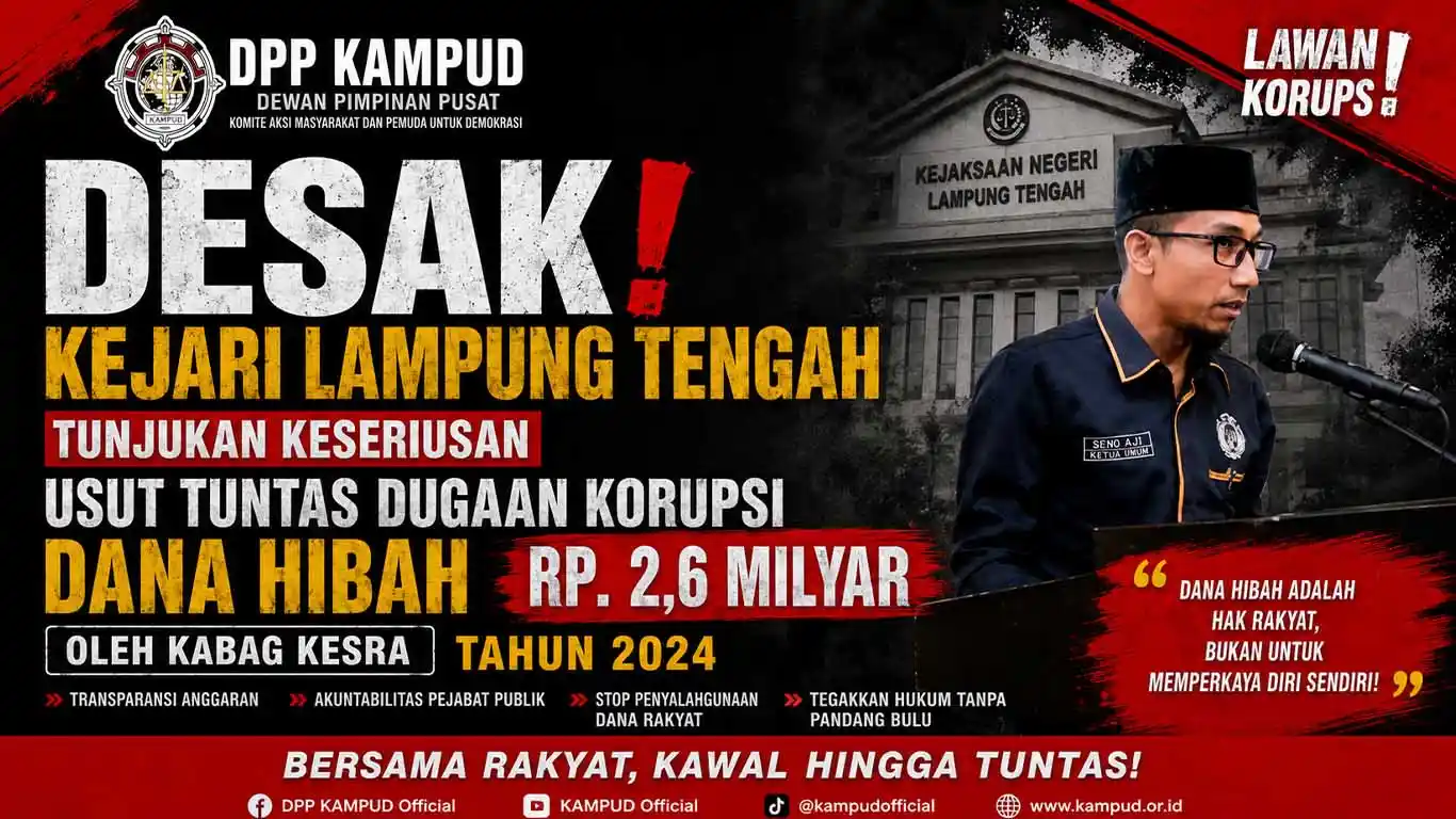 KAMPUD Desak Kejari Lampung Tengah Tuntaskan Dugaan Korupsi Dana Hibah Rp2,6 Miliar