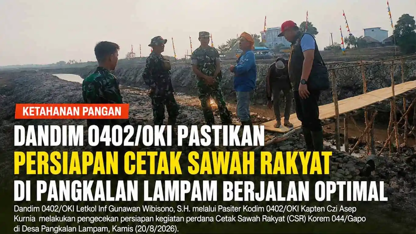 Kodim 0402 OKI Tinjau Kesiapan Program Cetak Sawah Rakyat di Pangkalan Lampam
