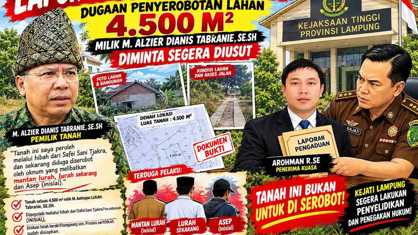 Dugaan Penguasaan Lahan 4.500 Meter Persegi di Bandar Lampung Diminta Masuk Ranah Hukum