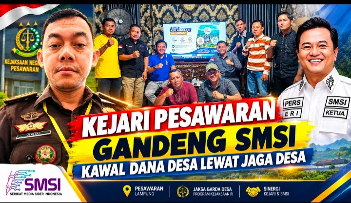 KEJARI PESAWARAN GANDENG SMSI KAWAL DANA DESA LEWAT JAGA DESA
