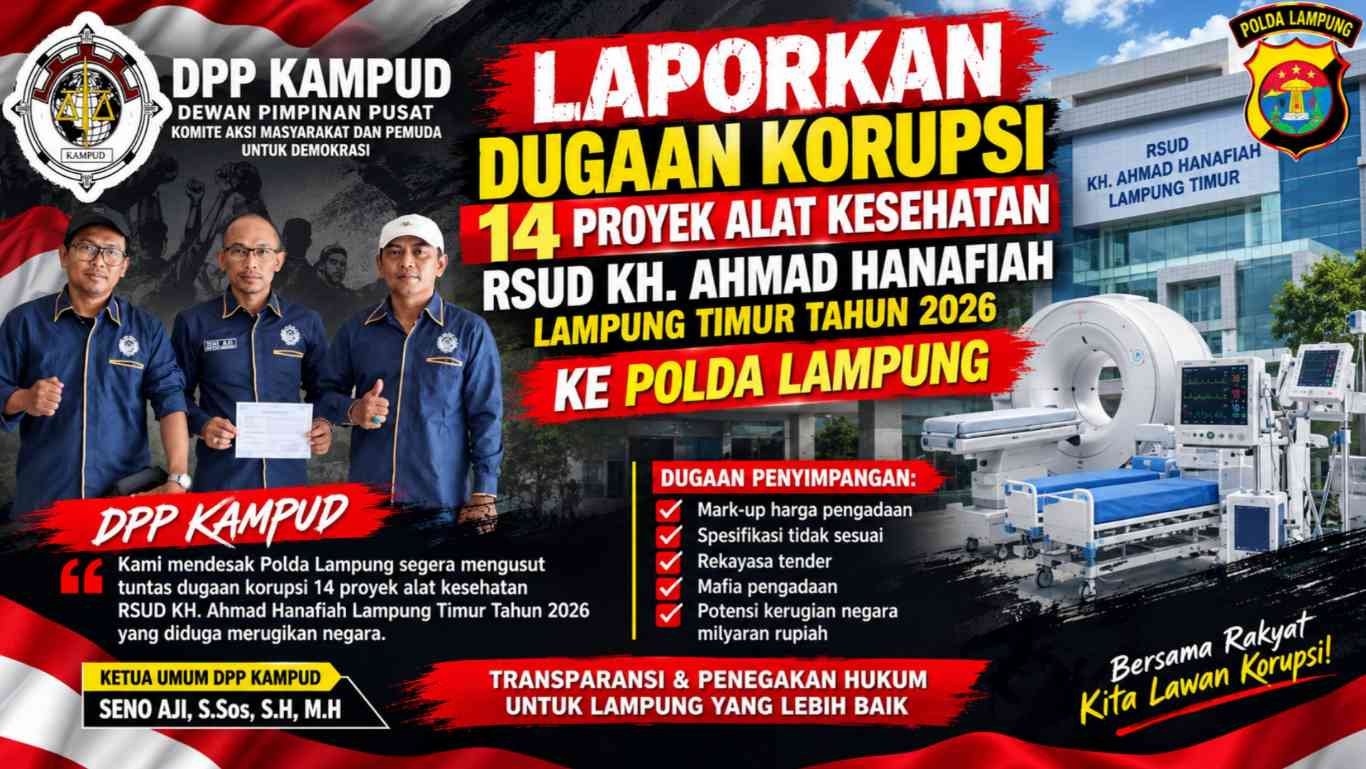 KAMPUD Laporkan Dugaan KKN Pengadaan Alkes RSUD KH Ahmad Hanafiah ke Polda Lampung