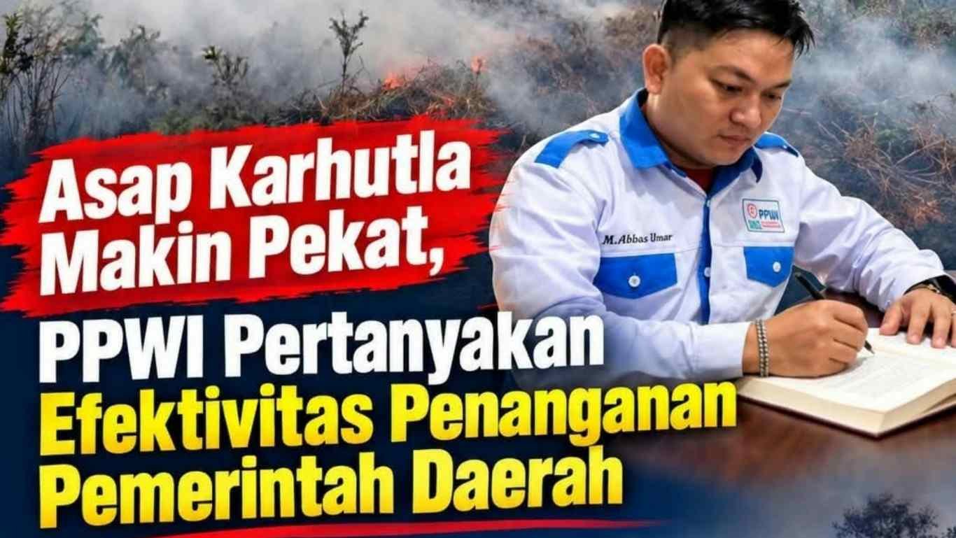 PPWI OKI Desak Pemerintah Hentikan Kabut Asap Karhutla: “Cari Solusi, Bukan Alasan”