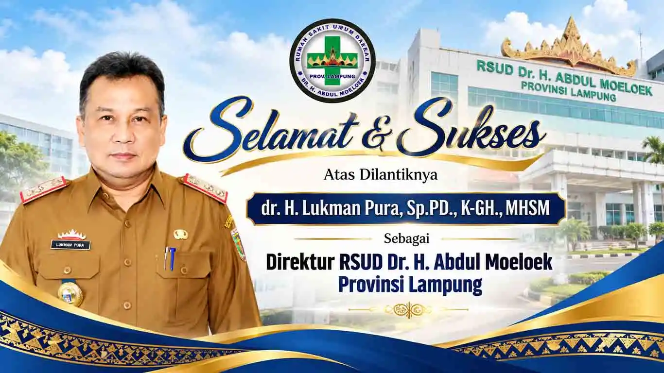Imam Ghozali Digeser, Lukman Pura Kembali Jadi Plt Direktur RSUDAM Lampung