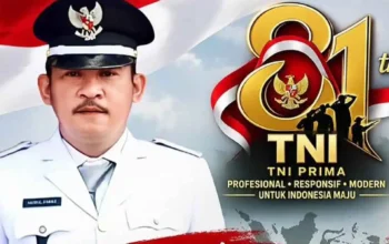 Kades Kota Agung Hairul Ahmad Sampaikan Ucapan HUT TNI ke-81