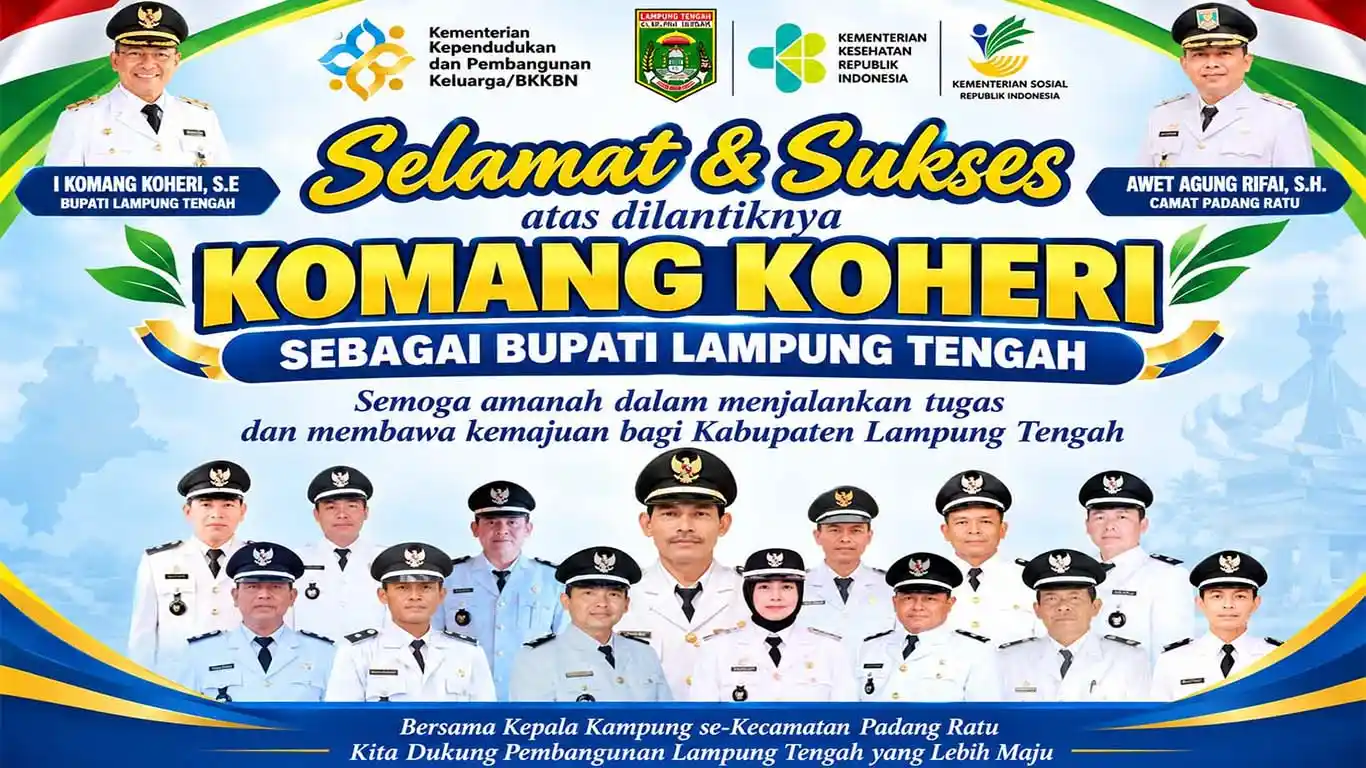 Kakam se-Kecamatan Padang Ratu Ucapkan Selamat atas Pelantikan Komang Koheri sebagai Bupati Lampung Tengah