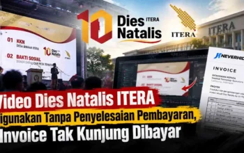 Video Dies Natalis ITERA Digunakan Tanpa Penyelesaian Pembayaran, Invoice Tak Kunjung Dibayar