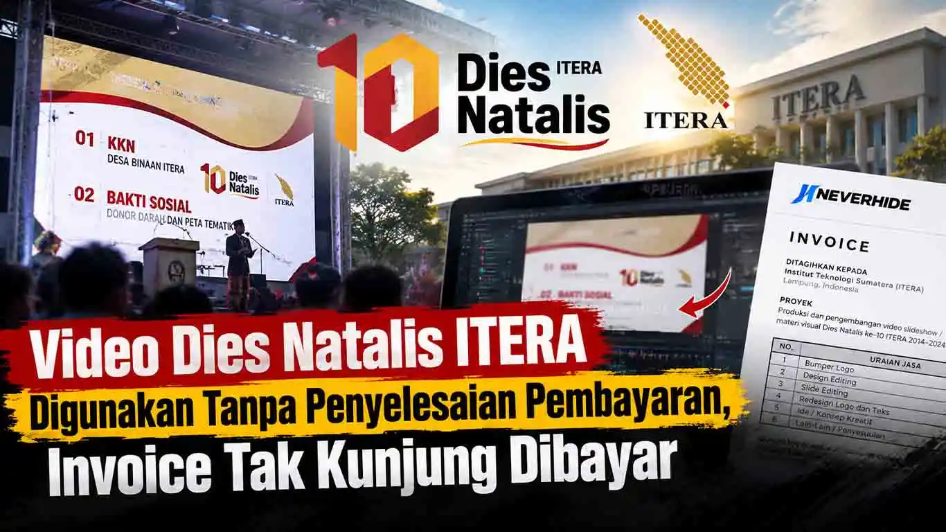 Video Dies Natalis ITERA Digunakan Tanpa Penyelesaian Pembayaran, Invoice Tak Kunjung Dibayar